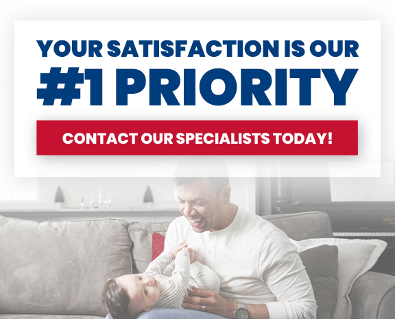 Your satisfaction is our #1 priority